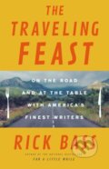 Kniha: The Traveling Feast (Rick Bass). Little, Brown, 2018 Kniha: The Traveling Feast (Rick Bass). Little, Brown, 2018