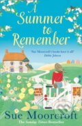 Kniha: A Summer to Remember (Sue Moorcroft). Avon, 2019 Kniha: A Summer to Remember (Sue Moorcroft). Avon, 2019
