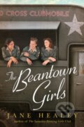 Kniha: The Beantown Girls (Jane Healey). Lake Union Publishing, 2019 Kniha: The Beantown Girls (Jane Healey). Lake Union Publishing, 2019