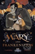 Kniha: Mary and Frankenstein (Linda Bailey). Andersen, 2019 Kniha: Mary and Frankenstein (Linda Bailey). Andersen, 2019
