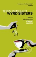 Kniha: Wyrd Sisters (Terry Pratchett). Corgi Books, 2019 Kniha: Wyrd Sisters (Terry Pratchett). Corgi Books, 2019