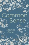 Kniha: Common Sense (Thomas Paine). Arcturus, 2018 Kniha: Common Sense (Thomas Paine). Arcturus, 2018