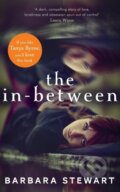 Kniha: The In-Between (Barbara Stewart). Pan Books, 2018 Kniha: The In-Between (Barbara Stewart). Pan Books, 2018
