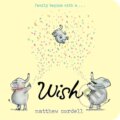 Kniha: Wish (Matthew Cordell). Hyperion, 2018 Kniha: Wish (Matthew Cordell). Hyperion, 2018