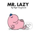 Kniha: Mr. Lazy (Roger Hargreaves). Farshore, 2018 Kniha: Mr. Lazy (Roger Hargreaves). Farshore, 2018