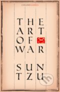 Kniha: The Art of War (Sun Tzu). William Collins, 2018 Kniha: The Art of War (Sun Tzu). William Collins, 2018