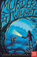 Kniha: Murder At Twilight (Fleur Hitchcock). Nosy Crow, 2018 Kniha: Murder At Twilight (Fleur Hitchcock). Nosy Crow, 2018