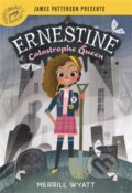 Kniha: Ernestine, Catastrophe Queen (Merrill Wyatt). Little, Brown Young Readers, 2018 Kniha: Ernestine, Catastrophe Queen (Merrill Wyatt). Little, Brown Young Readers, 2018