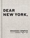 Kniha: Dear New York (Brandon Stanton). St. Martin's Press, 2025 Kniha: Dear New York (Brandon Stanton). St. Martin's Press, 2025