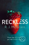Kniha: Reckless (RJ McBrien). Mountain Leopard Press, 2021 Kniha: Reckless (RJ McBrien). Mountain Leopard Press, 2021
