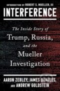 Kniha: Interference (Aaron Zebley, James Quarles a Andrew Goldstein). Simon & Schuster, 2024 Kniha: Interference (Aaron Zebley, James Quarles a Andrew Goldstein). Simon & Schuster, 2024