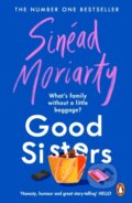 Kniha: Good Sisters (Sinead Moriarty). Sandycove, 2025 Kniha: Good Sisters (Sinead Moriarty). Sandycove, 2025