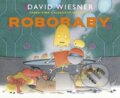 Kniha: Robobaby (David Wiesner). Andersen, 2021 Kniha: Robobaby (David Wiesner). Andersen, 2021