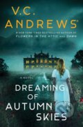 Kniha: Dreaming of Autumn Skies (V.C. Andrews). Gallery, 2025 Kniha: Dreaming of Autumn Skies (V.C. Andrews). Gallery, 2025