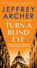 Kniha: Turn a Blind Eye (Jeffrey Archer). , 2021 Kniha: Turn a Blind Eye (Jeffrey Archer). , 2021