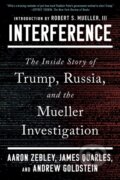 Kniha: Interference (Aaron Zebley, James Quarles a Andrew Goldstein). Simon & Schuster, 2025 Kniha: Interference (Aaron Zebley, James Quarles a Andrew Goldstein). Simon & Schuster, 2025