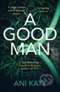 Kniha: A Good Man (Ani Katz). Windmill Books, 2021 Kniha: A Good Man (Ani Katz). Windmill Books, 2021