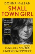 Kniha: Small Town Girl (Donna McLean). Sceptre, 2023 Kniha: Small Town Girl (Donna McLean). Sceptre, 2023