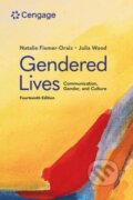 Kniha: Gendered Lives (Julia Wood a Natalie Fixmer-Oraiz). , 2025 Kniha: Gendered Lives (Julia Wood a Natalie Fixmer-Oraiz). , 2025