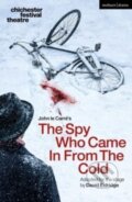Kniha: The Spy Who Came in from the Cold (John le Carre). Methuen Drama, 2024 Kniha: The Spy Who Came in from the Cold (John le Carre). Methuen Drama, 2024