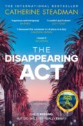 Kniha: The Disappearing Act (Catherine Steadman). Simon & Schuster, 2021 Kniha: The Disappearing Act (Catherine Steadman). Simon & Schuster, 2021