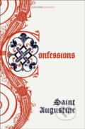 Kniha: The Confessions of Saint Augustine (Saint Augustine). HarperTeen, 2021 Kniha: The Confessions of Saint Augustine (Saint Augustine). HarperTeen, 2021