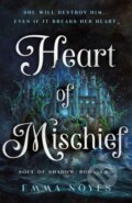 Kniha: Heart of Mischief (Emma Noyes). Wednesday Books, 2026 Kniha: Heart of Mischief (Emma Noyes). Wednesday Books, 2026