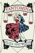 Kniha: Fantomina (Eliza Haywood). , 2021 Kniha: Fantomina (Eliza Haywood). , 2021