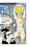 Kniha: Lanark (Alasdair Gray). Canongate Books, 2021 Kniha: Lanark (Alasdair Gray). Canongate Books, 2021