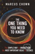 Kniha: The One Thing You Need to Know (Marcus Chown). Michael O'Mara Books Ltd, 2025 Kniha: The One Thing You Need to Know (Marcus Chown). Michael O'Mara Books Ltd, 2025
