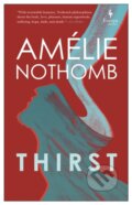Kniha: Thirst (Amelie Nothomb). Europa Editions, 2021 Kniha: Thirst (Amelie Nothomb). Europa Editions, 2021