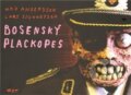 Kniha: Bosenský plackopes (Lars Sjunnesson a Max Andersson). Mot komiks s.r.o., 2009 Kniha: Bosenský plackopes (Lars Sjunnesson a Max Andersson). Mot komiks s.r.o., 2009