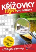 Kniha: Křížovky nejen pro seniory (SUN). SUN, 2014 Kniha: Křížovky nejen pro seniory (SUN). SUN, 2014