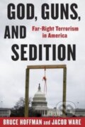 Kniha: God, Guns, and Sedition (Bruce Hoffman a Jacob Ware). Columbia University Press, 2025 Kniha: God, Guns, and Sedition (Bruce Hoffman a Jacob Ware). Columbia University Press, 2025
