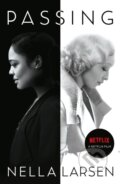 Kniha: Passing (Nella Larsen). Serpents Tail, 2021 Kniha: Passing (Nella Larsen). Serpents Tail, 2021