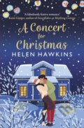 Kniha: A Concert for Christmas (Helen Hawkins). Allison & Busby, 2024 Kniha: A Concert for Christmas (Helen Hawkins). Allison & Busby, 2024