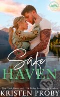 Kniha: Safe Haven (Kristen Proby). , 2026 Kniha: Safe Haven (Kristen Proby). , 2026