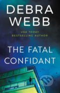 Kniha: The Fatal Confidant (Debra Webb). Thomas & Mercer, 2026 Kniha: The Fatal Confidant (Debra Webb). Thomas & Mercer, 2026
