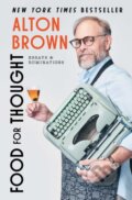 Kniha: Food for Thought (Alton Brown). Simon & Schuster, 2026 Kniha: Food for Thought (Alton Brown). Simon & Schuster, 2026