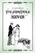 Kniha: The Inimitable Jeeves (P.G. Wodehouse). Double 9 Books LLP, 2022 Kniha: The Inimitable Jeeves (P.G. Wodehouse). Double 9 Books LLP, 2022