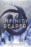 Kniha: Infinity Reaper (Adam Silvera). Quill Tree Books, 2021 Kniha: Infinity Reaper (Adam Silvera). Quill Tree Books, 2021