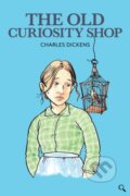 Kniha: The Old Curiosity Shop (Charles Dickens). , 2021 Kniha: The Old Curiosity Shop (Charles Dickens). , 2021