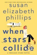 Kniha: When Stars Collide (Susan Elizabeth Phillips). Avon, 2021 Kniha: When Stars Collide (Susan Elizabeth Phillips). Avon, 2021