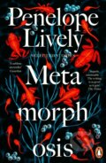 Kniha: Metamorphosis (Penelope Lively). Fig Tree, 2022 Kniha: Metamorphosis (Penelope Lively). Fig Tree, 2022