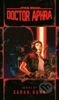 Kniha: Doctor Aphra (Star Wars) (Sarah Kuhn). Del Rey, 2021 Kniha: Doctor Aphra (Star Wars) (Sarah Kuhn). Del Rey, 2021