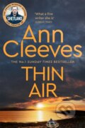 Kniha: Thin Air (Ann Cleeves). Pan Books, 2021 Kniha: Thin Air (Ann Cleeves). Pan Books, 2021