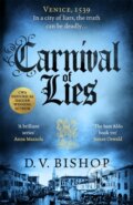 Kniha: Carnival of Lies (D. V. Bishop). MacMillan, 2025 Kniha: Carnival of Lies (D. V. Bishop). MacMillan, 2025