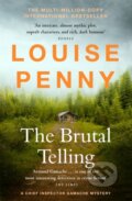 Kniha: The Brutal Telling (Louise Penny). Hodder Paperback, 2021 Kniha: The Brutal Telling (Louise Penny). Hodder Paperback, 2021