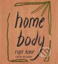 Kniha: Home Body (Rupi Kaur). Simon & Schuster, 2021 Kniha: Home Body (Rupi Kaur). Simon & Schuster, 2021