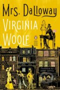 Kniha: Mrs. Dalloway (Virginia Woolf a Stella McNichol). Penguin Classics, 2021 Kniha: Mrs. Dalloway (Virginia Woolf a Stella McNichol). Penguin Classics, 2021